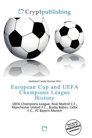 European Cup and UEFA Champions League History