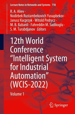 12th World Conference “Intelligent System for Industrial Automation” (WCIS-2022)