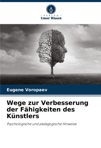 Wege zur Verbesserung der Fähigkeiten des Künstlers