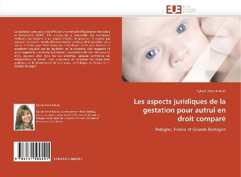 Les aspects juridiques de la gestation pour autrui en droit comparé
