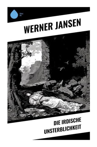 Die irdische Unsterblichkeit