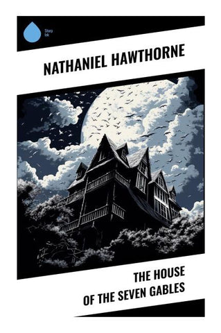 The House of the Seven Gables