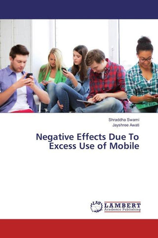 Negative Effects Due To Excess Use of Mobile
