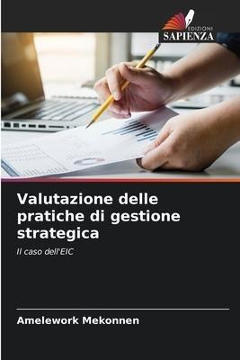 Valutazione delle pratiche di gestione strategica