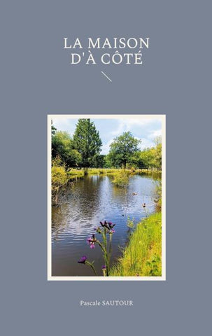 La Maison d'à côté