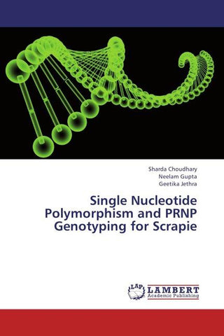 Single Nucleotide Polymorphism and PRNP Genotyping for Scrapie