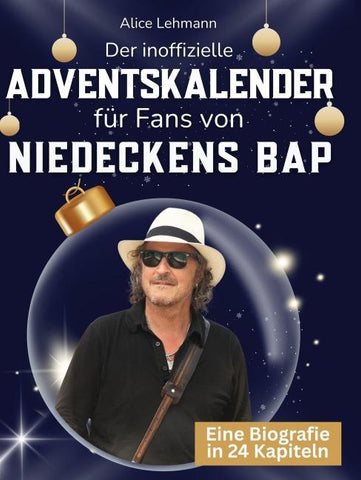 Der inoffizielle Adventskalender für Fans von Niedeckens BAP