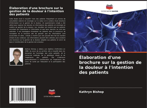 Élaboration d'une brochure sur la gestion de la douleur à l'intention des patients