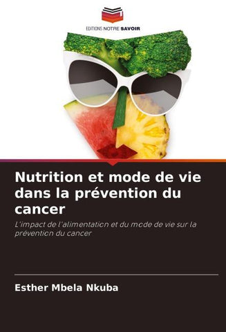 Nutrition et mode de vie dans la prévention du cancer