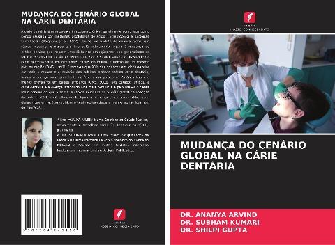 MUDANÇA DO CENÁRIO GLOBAL NA CÁRIE DENTÁRIA