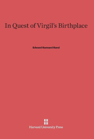 In Quest of Virgil's Birthplace