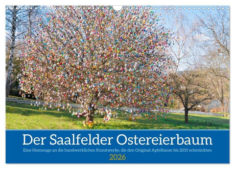 Der Saalfelder Ostereierbaum (Wandkalender 2026 DIN A3 quer), CALVENDO Monatskalender