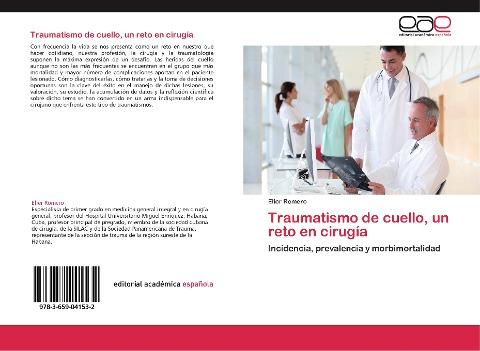 Traumatismo de cuello, un reto en cirugía