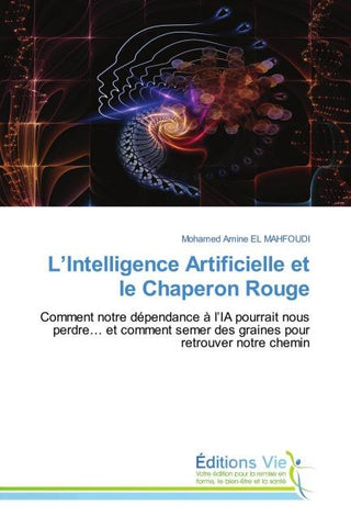 L'Intelligence Artificielle et le Chaperon Rouge