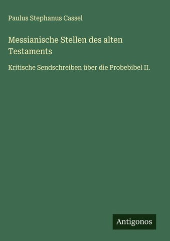 Messianische Stellen des alten Testaments