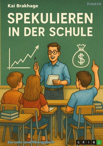 Spekulieren in der Schule