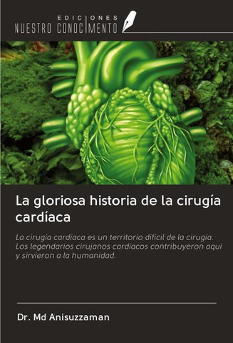 La gloriosa historia de la cirugía cardíaca