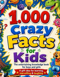 1,000 Crazy Facts for Kids