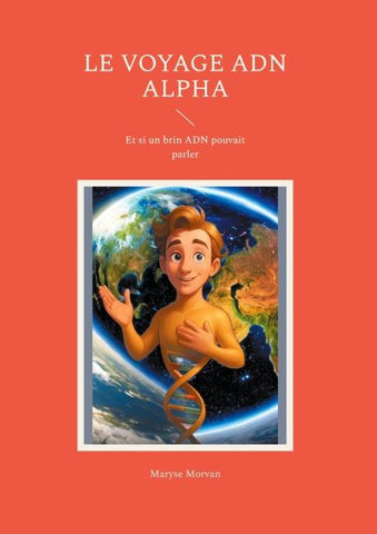 Le voyage ADN Alpha