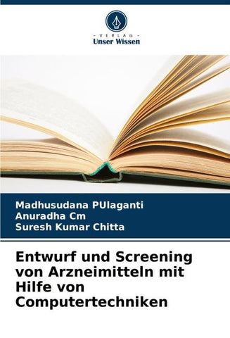 Entwurf und Screening von Arzneimitteln mit Hilfe von Computertechniken