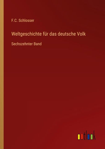 Weltgeschichte für das deutsche Volk