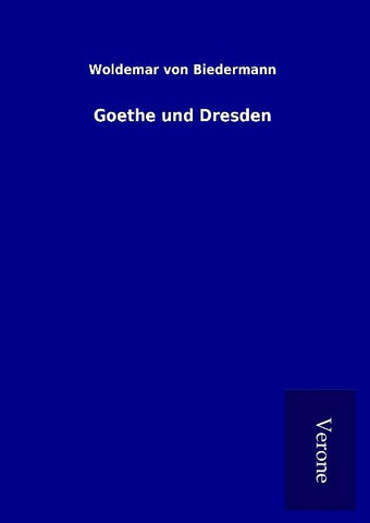 Goethe und Dresden