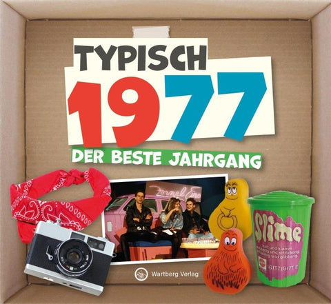 Typisch 1977 - Der beste Jahrgang