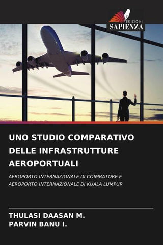 UNO STUDIO COMPARATIVO DELLE INFRASTRUTTURE AEROPORTUALI
