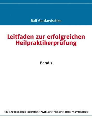 Leitfaden zur erfolgreichen Heilpraktikerprüfung