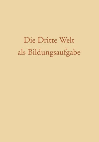 Die Dritte Welt als Bildungsaufgabe