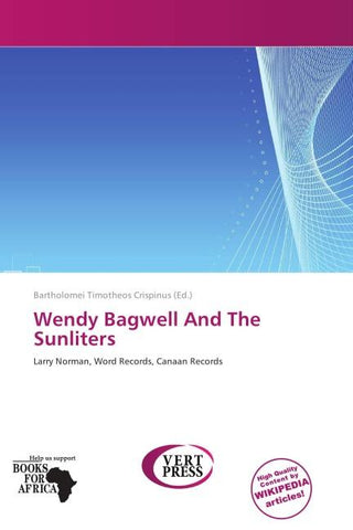 Wendy Bagwell And The Sunliters
