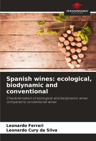 Spanish wines: ecological, biodynamic and conventional