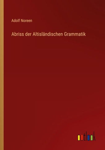 Abriss der Altisländischen Grammatik