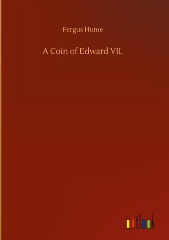 A Coin of Edward VII.