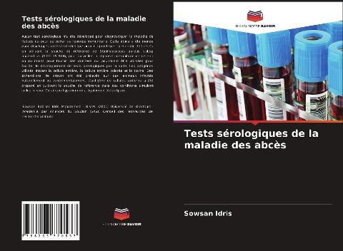 Tests sérologiques de la maladie des abcès
