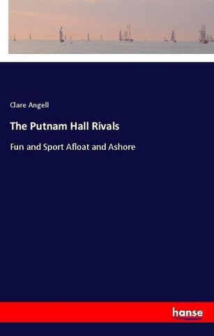 The Putnam Hall Rivals