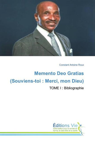 Memento Deo Gratias (Souviens-toi : Merci, mon Dieu)