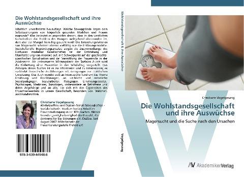 Die Wohlstandsgesellschaft und ihre Auswüchse