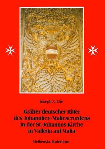 Gräber deutscher Ritter des Johanniter- /Malteserordens in der St.-Johannes-Kirche in Valletta auf Malta