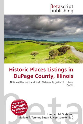 Historic Places Listings in DuPage County, Illinois
