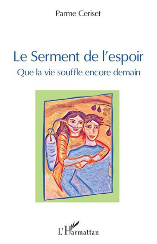 Le serment de l'espoir