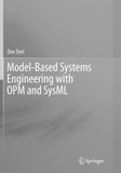 Model-Based Systems Engineering with OPM and SysML