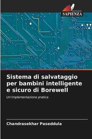 Sistema di salvataggio per bambini intelligente e sicuro di Borewell