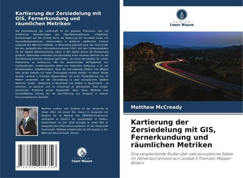 Kartierung der Zersiedelung mit GIS, Fernerkundung und räumlichen Metriken