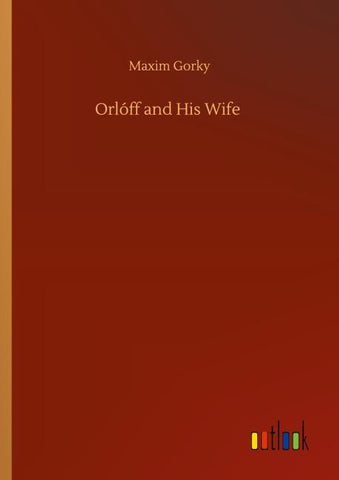 Orlóff and His Wife