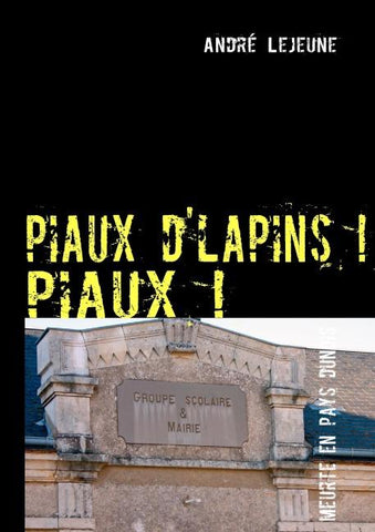 piaux d'lapins ! piaux !