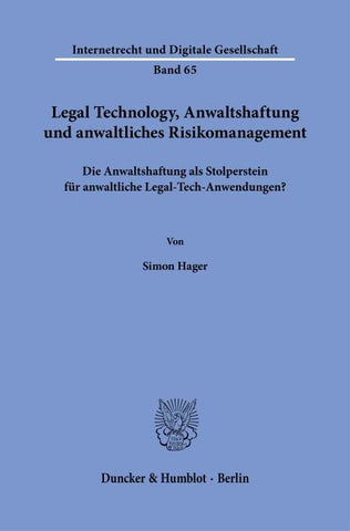 Legal Technology, Anwaltshaftung und anwaltliches Risikomanagement