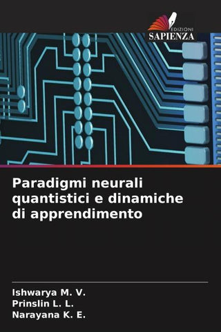 Paradigmi neurali quantistici e dinamiche di apprendimento