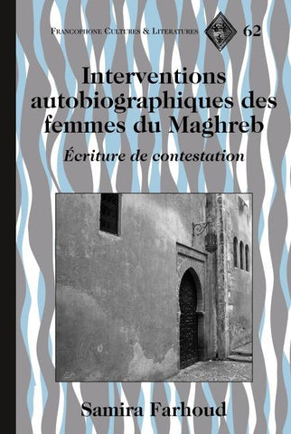 Interventions autobiographiques des femmes du Maghreb