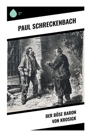 Der böse Baron von Krosigk